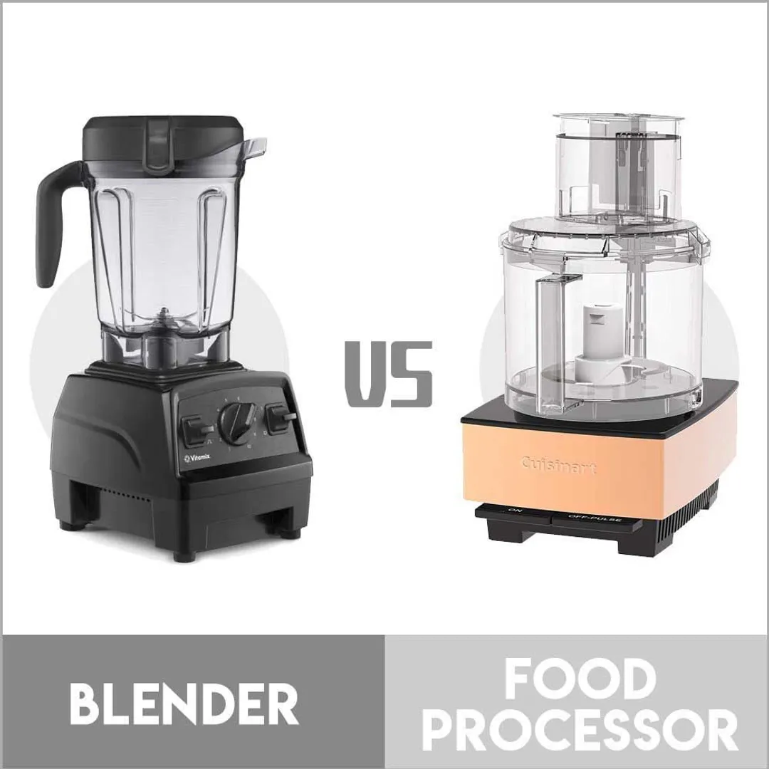 Blender Versus Food Processor: When to Use Each
