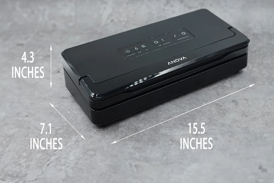 The Anova Precision Pro, being a full-size vacuum sealer, may take up quite a lot of countertop space with a length of 15.5 inches, a width of 7.1 inches, and a height of 4.3 inches.