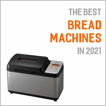 best quality bread maker